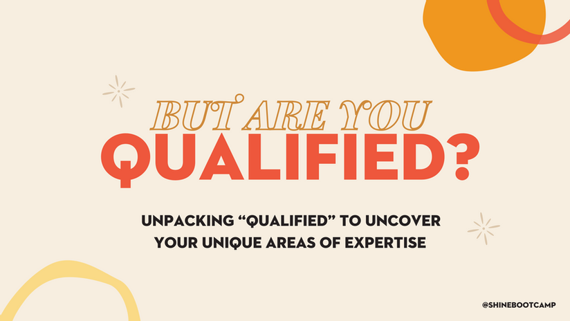 Shine Bootcamp - What are you qualified 